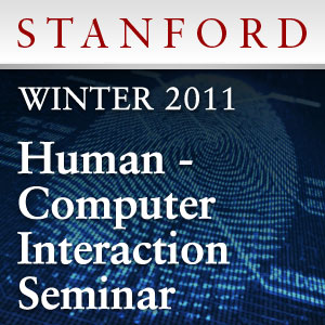 Human-Computer Interaction Seminar (Winter 2011)